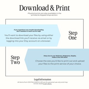 May include: A blue and white graphic with instructions on how to download and print digital files. The text says "Download & Print", "Step One", "Step Two", "Many love to use Walmart, Walgreens, Staples, Fedex & the UPS store!" and "Legal Information".