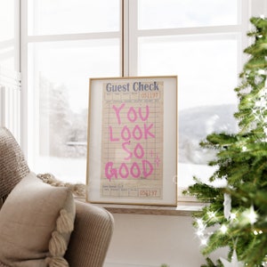You Look So Good Guest Check Print Trendy Wall Art Prints And Posters Pink Girly Digital Prints Bedroom Wall Decor Bathroom Prints Wall Cute image 2