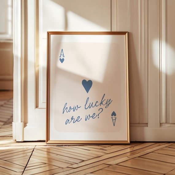 How Lucky Are We Print Trendy Posters Aesthetic Wall Art Colorful Prints (Unframed) Above Bed Art Prints Blue Wall Art Retro Wall Prints