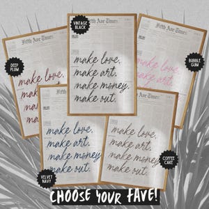 Make Love, Make Art, Make Money, Make Out - Trendy Newspaper Poster (Unframed) Wall Art Prints Retro Decor Posters Black White Typography image 2