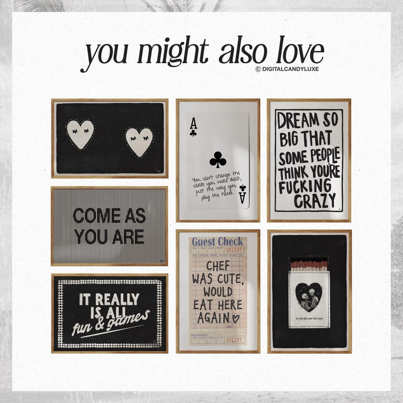 May include: A collection of framed art prints with various designs and text. The prints include phrases like "Come As You Are" and "It Really Is All Fun & Games." Other prints feature playing cards and hearts.