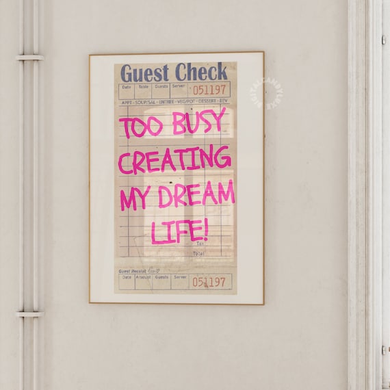 Guest Check Print Trendy Wall Art Prints Pink Retro Art Too Busy Creating My Dream Life Trendy Printable Art Bar Cart Preppy Digital Prints