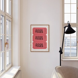 Good Times Ticket Print Retro Wall Art Trendy Printable Art Retro Poster Bar Cart Art Dorm Decor Aesthetic Prints Red Vintage Trendy Print image 2