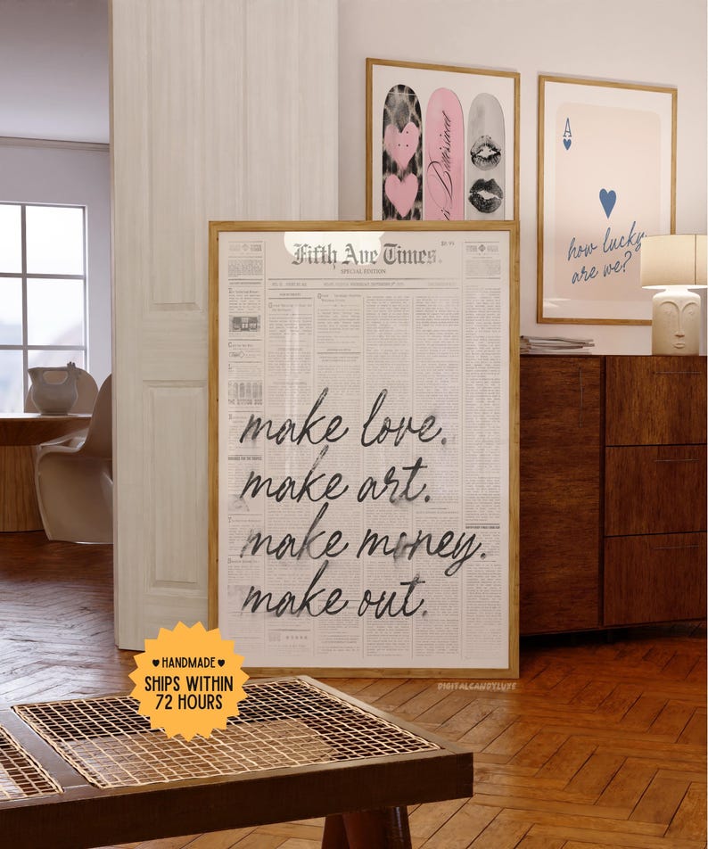 Make Love, Make Art, Make Money, Make Out - Trendy Newspaper Poster (Unframed) Wall Art Prints Retro Decor Posters Black White Typography image 1