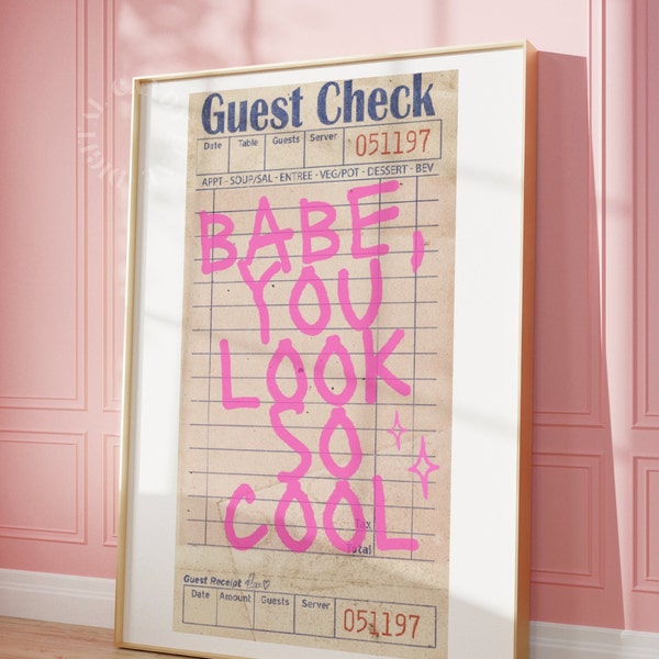 Guest Check Print Babe You Look So Cool Guest Check Poster Trendy Wall Art Prints Retro Trendy Printable Art Preppy Decor Pink Digital Art