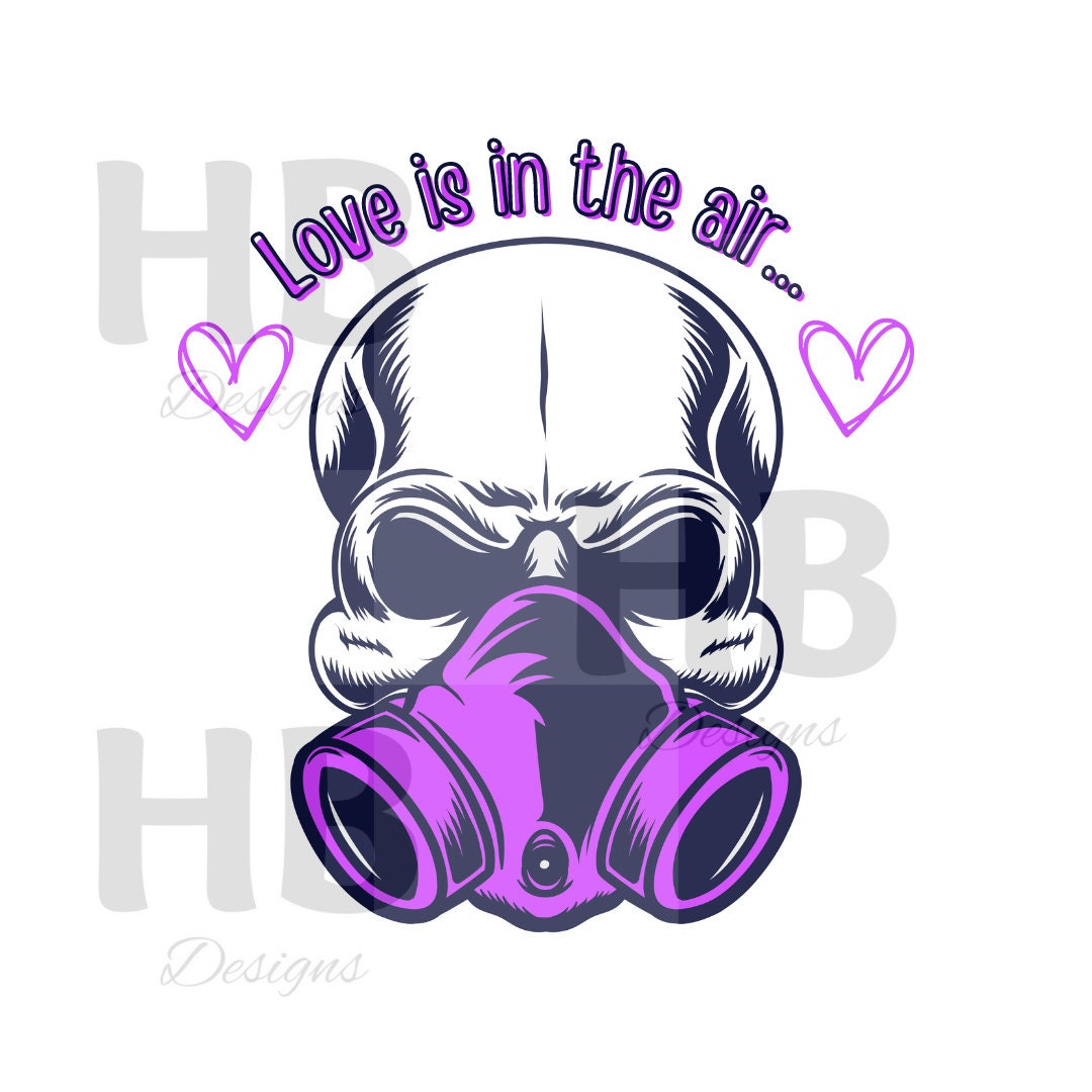 Love is in the Air Svg - Love Svg - Mask Svg - Skeleton Svg ...