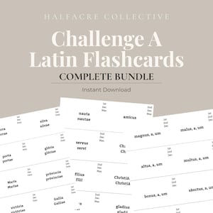 Op de afbeelding: Een set witte Latijnse flashcards met zwarte tekst en declinatie-labels zoals 1st Dec Fem en 2nd Dec Mas. Bovenaan de afbeelding staat de tekst Halfacre Collective Challenge A Latin Flashcards Complete Bundle Instant Download.