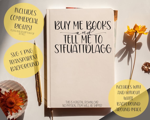 Booktok PNG, SVG & PDF. Buy Me Books and Tell Me to Stfuattdlagg. Booktok  Stickers. Spicy Romance. Dark Romance. Booktok Smut. Digital. 