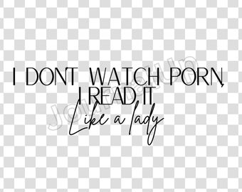 Booktok PNG. Booktok SVG. Like A Lady. Booktok Stickers. Spicy Romance. Dark Romance. Booktok Smut. Digital Download.