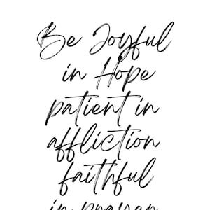 Romans 12:12 (white and black)