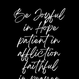 Romans 12:12 (black background)