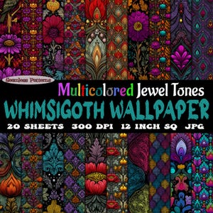 May include: A collection of 20 seamless Whimsigoth wallpaper sheets, each 12 inches square, in vibrant jewel tones. The designs feature intricate floral and ornamental patterns in shades of purple, red, and teal.