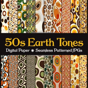 May include: A collection of digital paper designs in a retro 1950s style. The patterns feature earth tones with repeating geometric shapes, including circles and ovals, in shades of brown, orange, yellow, and green. The text reads "50s Earth Tones".