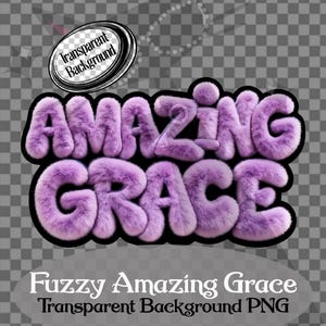 Puede incluir: Diseño gráfico digital con las palabras "AMAZING GRACE" en una fuente morada y difusa con contorno negro, sobre un fondo transparente. El diseño también incluye el texto "Fuzzy Amazing Grace Transparent Background PNG".