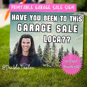 Funny Garage Sale Signs, Bella Where You Been Loca, Jacob Twilight, Printable Yard Sale Sign, DIY Garage Sale Print at Home Instant Download