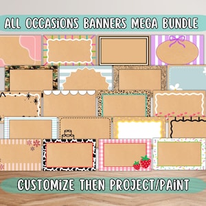 Peut inclure: Ensemble de bannières avec des bordures décoratives et des espaces vierges pour la personnalisation. Les bannières présentent divers styles, notamment des cadres floraux, rayés et à motifs. Le texte en haut indique "ALL OCCASIONS BANNERS MEGA BUNDLE" et en bas "CUSTOMIZE THEN PROJECT/PAINT".