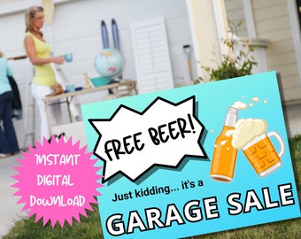 Funny Garage Sale Printable Sign, Instant Digital Download, Ready to Print at Home, Yard Signs for Garage Moving Rummage Sales, Beer Signs