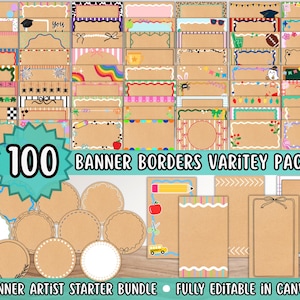 May include: A collection of 100 banner borders in various designs, including circles and rectangular shapes. The text "100 BANNER BORDERS VARITEY PACK" and "BANNER ARTIST STARTER BUNDLE • FULLY EDITABLE IN CANVA" are displayed. The borders have different colors and patterns.