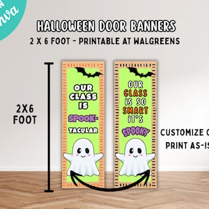 Puede incluir: Dos pancartas verticales para puerta de Halloween que miden 2x6 pies. Las pancartas tienen un fondo verde claro con borde naranja, un murci&eacute;lago negro y un fantasma blanco. El texto dice: OUR CLASS IS SPOOK-TACULAR y OUR CLASS IS SO SMART IT'S SPOOKY.