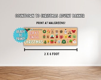 Puede incluir: Una pancarta rectangular de adviento navideño de 61 x 183 cm con fondo beige. El texto dice COUNTDOWN TO CHRISTMAS ADVENT BANNER, PRINT AT WALGREENS, READY TO PRINT, DAYS UNTIL CHRISTMAS, y los números del 1 al 25 con iconos festivos.