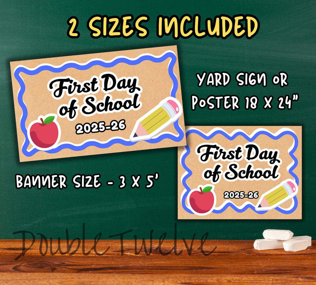 Back to School Banner Bundle, Printable First Day of School Yard Sign ...