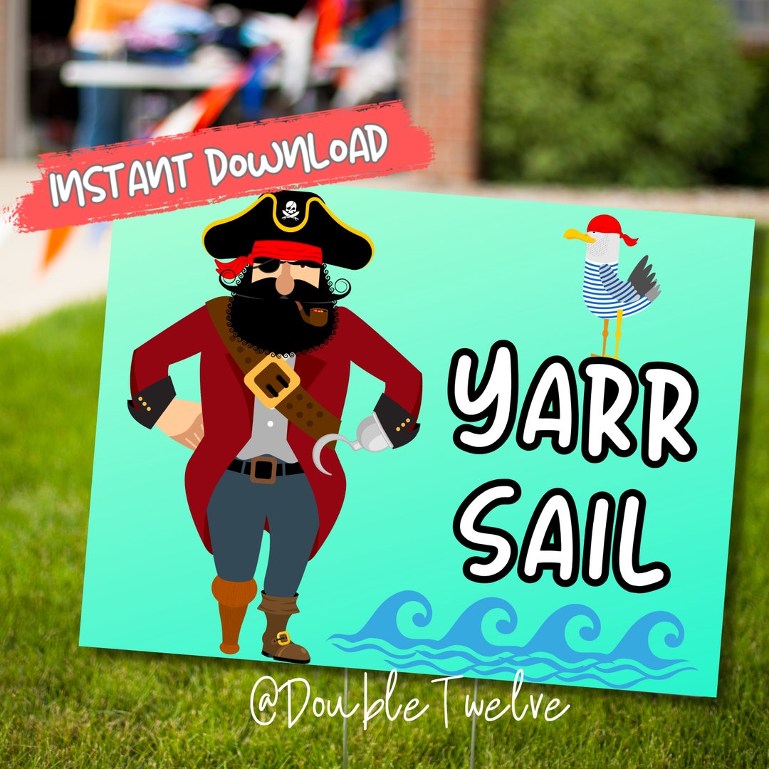 Funny Garage Sale Signs, Printable Yard Sale Posters, Pirate Yarr Sail ...