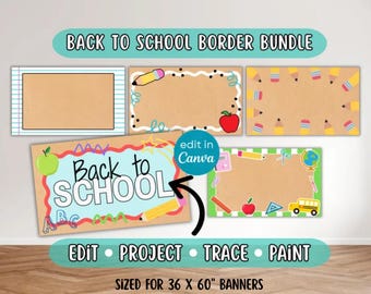 Back to School Banner Borders, Painted First Day of School Banners | Editable Canva Template, Mockup to Trace Classroom Sign Bulletin Boards
