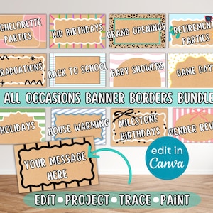 May include: A collection of banner templates for various occasions, including bachelorette parties, baby showers, and graduations. Each banner features a unique border design and text, with the option to edit in Canva. The bundle is designed for easy customization.