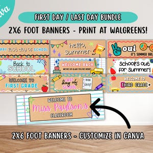 Puede incluir: Un conjunto de coloridas pancartas de 2x6 pies para el primer y último día de clases, con frases como "Happy Last Day of School" y "Welcome to First Grade". Las pancartas están diseñadas para ser personalizadas en Canva e imprimibles en Walgreens.