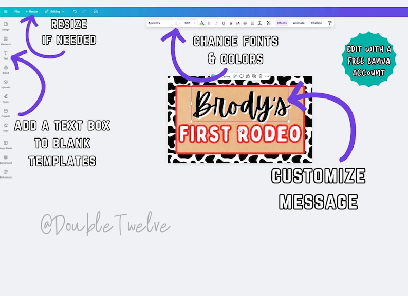 以下が含まれることがあります： 赤と黒の配色で「Brody's FIRST RODEO」というテキストが入ったデジタルデザインテンプレート。 デザインは牛柄のボーダーを背景に設定されており、メッセージをカスタマイズし、フォントと色を変更するための指示があります。