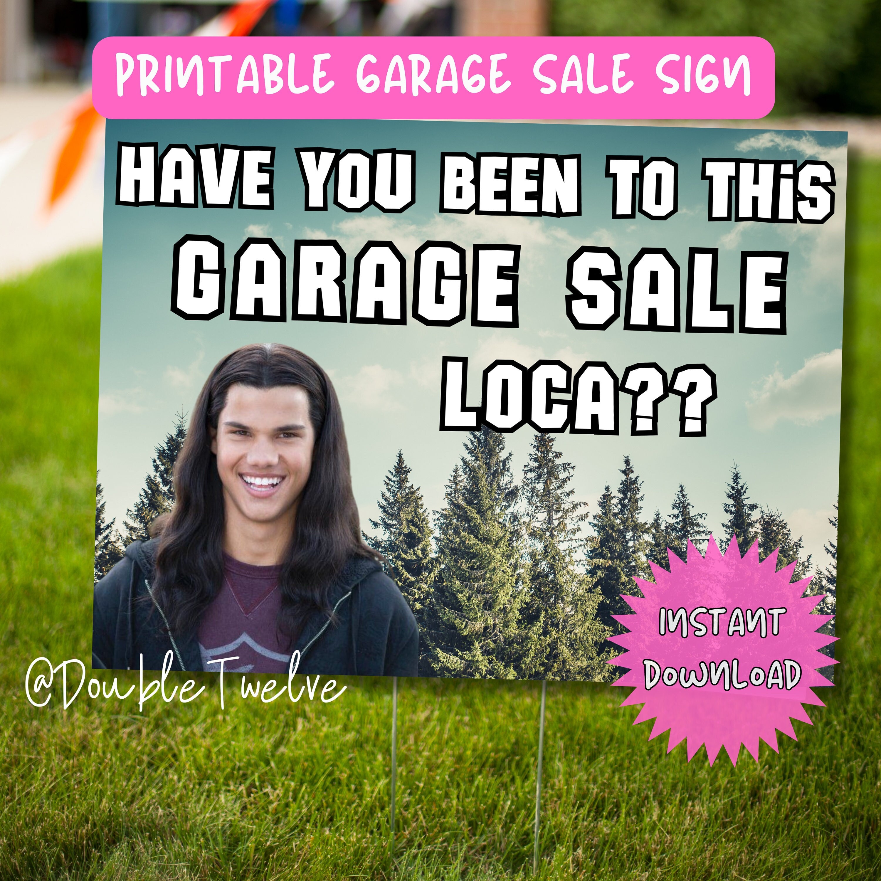 Funny Garage Sale Signs, Bella Where You Been Loca, Jacob Twilight, Printable Yard Sale Sign, DIY Garage Sale Print at Home Instant Download