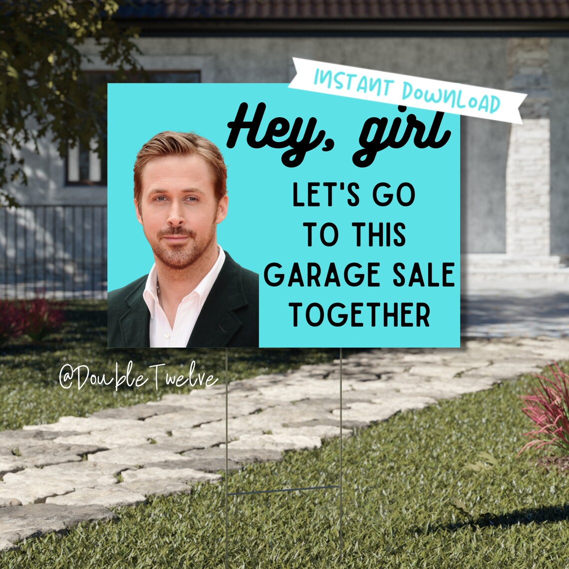 Funny Garage Sale Signs, Printable Yard Sale Posters, Hey Girl Ryan ...