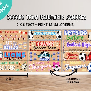 May include: A collection of twelve rectangular soccer team banners featuring various team names, player names, and soccer ball graphics. The designs include text like 'Let's Go Gators', 'Braves Soccer Team', and 'Central High', measuring 2 x 6 feet.