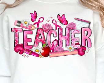 May include: White sweatshirt with a pink and white graphic design that says "TEACHER" with pink ribbons, butterflies, and school supplies.