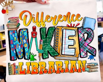 Difference Maker Librarian Png, Sublimation Design, School Png, Back To School, Maker Librarian Png, Teacher Png, Digital Download