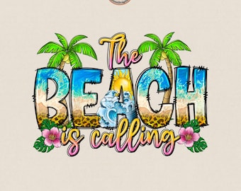 The Beach Is Calling Png, Beach Vibes Shirt PNG, Summer Beach Shirt Design, Summer Sublimation Design (Digital Download)