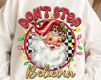 Don't Stop Believin' Christmas PNG: Santa Claus, Checkered Design (Digital Download)