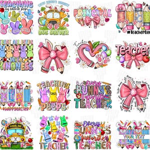 May include: A collection of colorful Easter-themed designs featuring bunnies, pencils, and text. Designs include phrases like "Teaching my favorite peeps," "Every bunny's favorite teacher," and "Happy Easter." The images are suitable for sublimation.