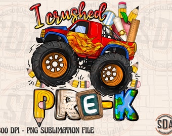 Ready to Crush Pre-K Monster Truck PNG Sublimation (Digital Download)