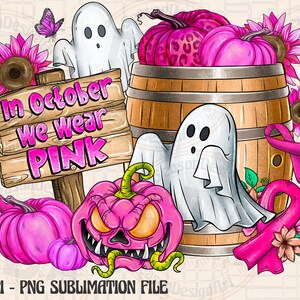 Breast Cancer Awareness Ghost PNG: Pink October Sublimation (Digital Download)