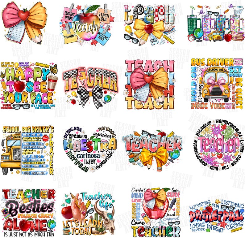 May include: A collection of colorful teacher-themed designs. Each design features elements like apples, pencils, bows, and text such as "Teach," "Teacher," and "Happy to See Your Face." The designs are suitable for various craft projects.