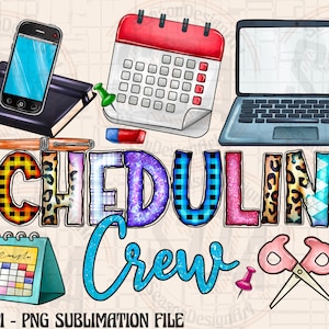 Scheduling Crew Sublimation Design Png, Nurse Png,Nurse Life Png, Scheduling Nurse Png, Scheduling Squad Png Files for Cricut,Scheduling Png