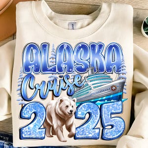 Alaska Cruise 2025 Png, Making Memories Together Png, Family Cruise Png, Alaska Vacation Png, Alaska Trip Png, Cruising Png Digital Download
