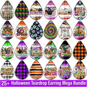 May include: A collection of twenty-four teardrop-shaped earring designs featuring Halloween themes, including pumpkins, witches, ghosts, eyeballs, and patterned backgrounds. The text includes phrases like Witch Better Have My Candy, Happy Halloween, and Spooky Vibes.