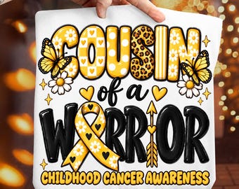 Cousin of a Warrior Cancer Awareness Png, Childhood Awareness Shirt, In September We Wear Gold Png, Childhood Cancer Support Png,Gold Ribbon