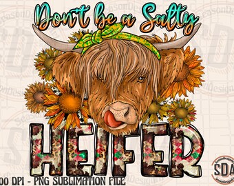 Salty Heifer Cow PNG: Western Sublimation Design (Digital Download)