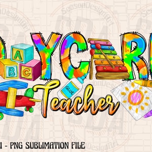 Daycare teacher Png, Sublimation Design, Western Png, daycare Png, daycare teacher File Design, Digital Download, Flower png, Teacher png