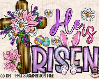 He is Risen Png, He Is Risen Png Design, Christian Easter Png, Easter Is For Jesus Png, Easter Cross Png, Digital Download,Easter Cross Png,