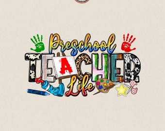 Preschool Teacher Life Png, Preschool Teacher Png, Kindergarten Teacher Png, Back To School Png, Teacher Shirt Design, Digital Download