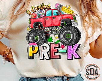 Ready to Crush Pre-K Monster Truck PNG - Sublimation Design (Digital Download)